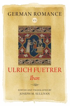 German Romance VII: Ulrich Fuetrer, Iban (eBook, PDF) - Fuetrer, Ulrich