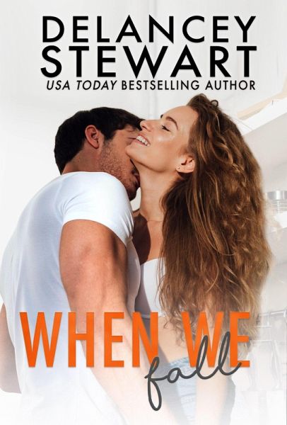When We Fall (Kings Grove, #3) (eBook, ePUB) When We Fall (Kings Grove, #3) (eBook, ePUB)