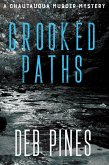 Crooked Paths: A Chautauqua Murder Mystery (Mimi Goldman Chautauqua Mysteries, #7) (eBook, ePUB)