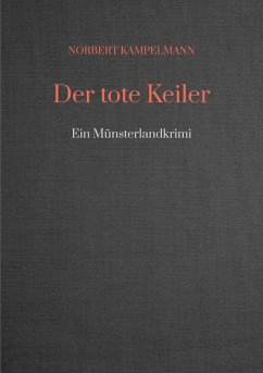 Der tote Keiler (eBook, ePUB) - Kampelmann, Norbert