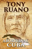 Aboriginal Cuba (eBook, ePUB)