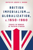 British Imperialism and Globalization, c. 1650-1960 (eBook, PDF)