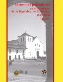 Sermones patrióticos en el comienzo de la República de Colombia, 1819-1820 (eBook, PDF)