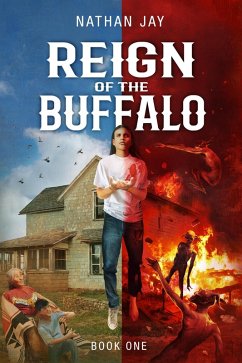 Reign of the Buffalo (The Power of Secrets, #1) (eBook, ePUB) - Jay, Nathan