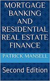 Mortgage Banking and Residential Real Estate Finance (eBook, ePUB)