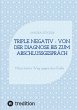 Triple negativ - Von der Diagnose bis... - Bild 1