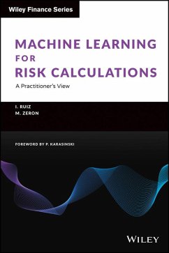 Machine Learning for Risk Calculations (eBook, ePUB) - Ruiz, Ignacio; Zeron, Mariano