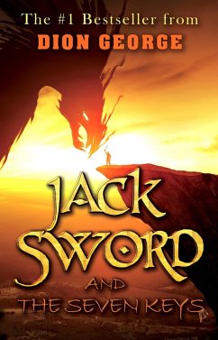 Jack Sword and the Seven Keys (eBook, ePUB) - George, Dion
