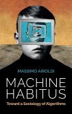 Machine Habitus (eBook, ePUB)