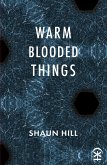 warm blooded things (eBook, ePUB)