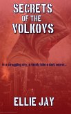 Secrets Of The Volkovs (The Secrets Series, #1) (eBook, ePUB) Secrets Of The Volkovs (The Secrets Series, #1) (eBook, ePUB)