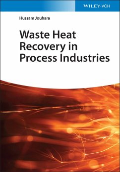 Waste Heat Recovery in Process Industries (eBook, ePUB) - Jouhara, Hussam