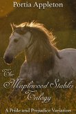 The Maplewood Stables Trilogy: A Pride and Prejudice Variation Collection (eBook, ePUB) The Maplewood Stables Trilogy: A Pride and Prejudice Variation Collection (eBook, ePUB)