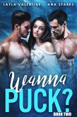 Wanna Puck? (Book Two) (eBook, ePUB)