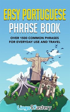 Easy Portuguese Phrase Book (eBook, ePUB) - Lingo Mastery