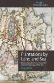 Plantations by Land and Sea (eBook, ePUB)