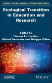 Ecological Transition in Education and Research (eBook, ePUB) Ecological Transition in Education and Research (eBook, ePUB)
