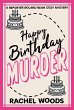 Happy Birthday Murder (A Reporter... - Bild 1