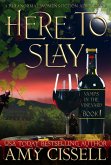 Here to Slay (Vamps in the Vineyard, #1) (eBook, ePUB)