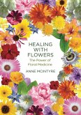 Healing with Flowers (eBook, ePUB)
