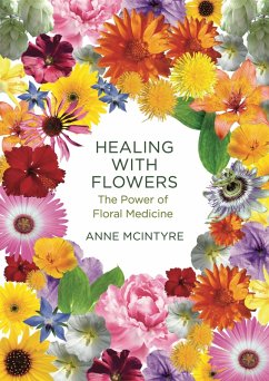 Healing with Flowers (eBook, ePUB) - Mcintyre, Anne