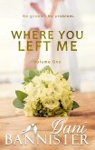 Where You Left Me, Vol. 1 (eBook, ePUB)