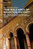 "The Bold Arcs of Salvation History" (eBook, ePUB)