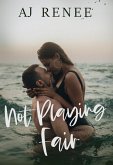 Not Playing Fair (eBook, ePUB)