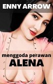 Menggoda Perawan Alena (eBook, ePUB)