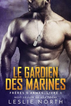 Cover Le Gardien des Marines (Frères d'armes, #3) (eBook, ePUB)