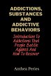 Addictions, Substances And Addictive... - Bild 1