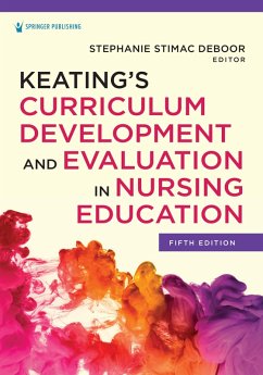Keating's Curriculum Development and Evaluation in Nursing Education (eBook, ePUB)