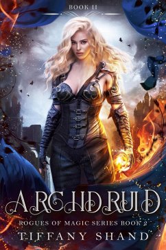 Archdruid (Rogues of Magic Series, #2) (eBook, ePUB) - Shand, Tiffany
