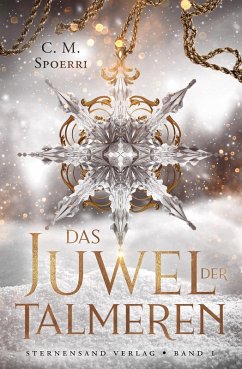 Das Juwel der Talmeren (Band 1) (eBook, ePUB) - Spoerri, C. M.