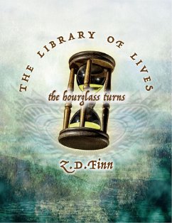 The Hourglass Turns (Library of Lives, #2) (eBook, ePUB) - Finn, Zd