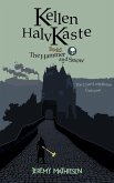 Kellen HalvKaste, Book 1: The Hammer and Snow (eBook, ePUB)