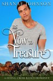 His Vow to Treasure (a Flying Cross Ranch Romance, #2) (eBook, ePUB)