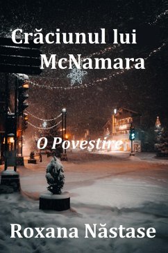 Craciunul lui McNamara (eBook, ePUB) - Nastase, Roxana