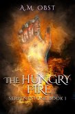 The Hungry Fire (Serpentstone, #1) (eBook, ePUB) The Hungry Fire (Serpentstone, #1) (eBook, ePUB)