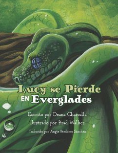 Lucy se pierde en Everglades (eBook, ePUB) - Charcalla, Deana