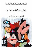 Ist mir Wurscht! (eBook, ePUB)