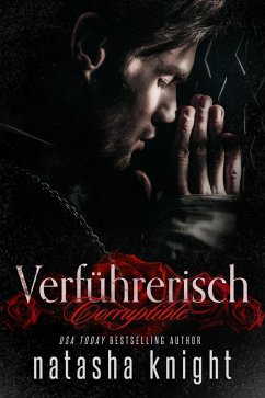 Corruptible - Verführerisch (eBook, ePUB) - Knight, Natasha