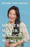 Mantras, Musik & Magic Moments (eBook, ePUB)