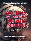 Als Timo und seine Freunde die Welt retteten (eBook, ePUB)