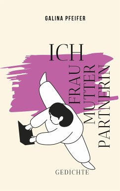 Ich Frau Mutter Partnerin (eBook, ePUB)