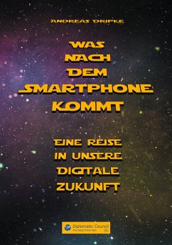 Was nach dem Smartphone kommt (eBook, ePUB) - Dripke, Andreas