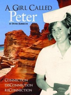 A Girl Called Peter (eBook, ePUB) - Rebbechi, Peter