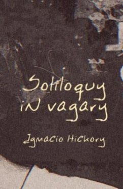 Soliloquy in Vagary (eBook, ePUB) - Hickory, Ignacio