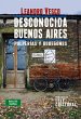 Desconocida Buenos Aires. Pulperías y... - Bild 1