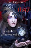 11:47 Small Slices of Horror (eBook, ePUB) 11:47 Small Slices of Horror (eBook, ePUB)